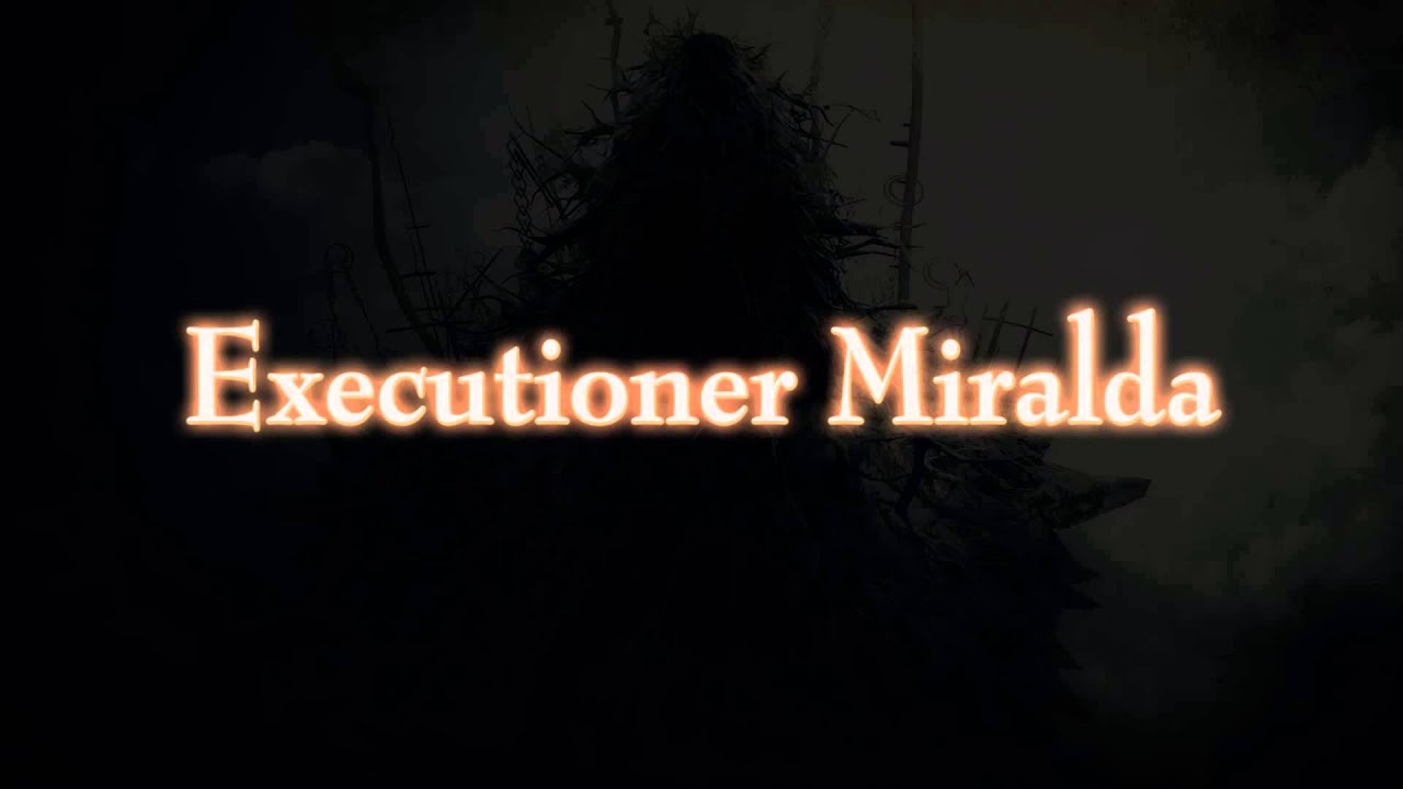 Demon's Souls Dialogue - Executioner Miralda