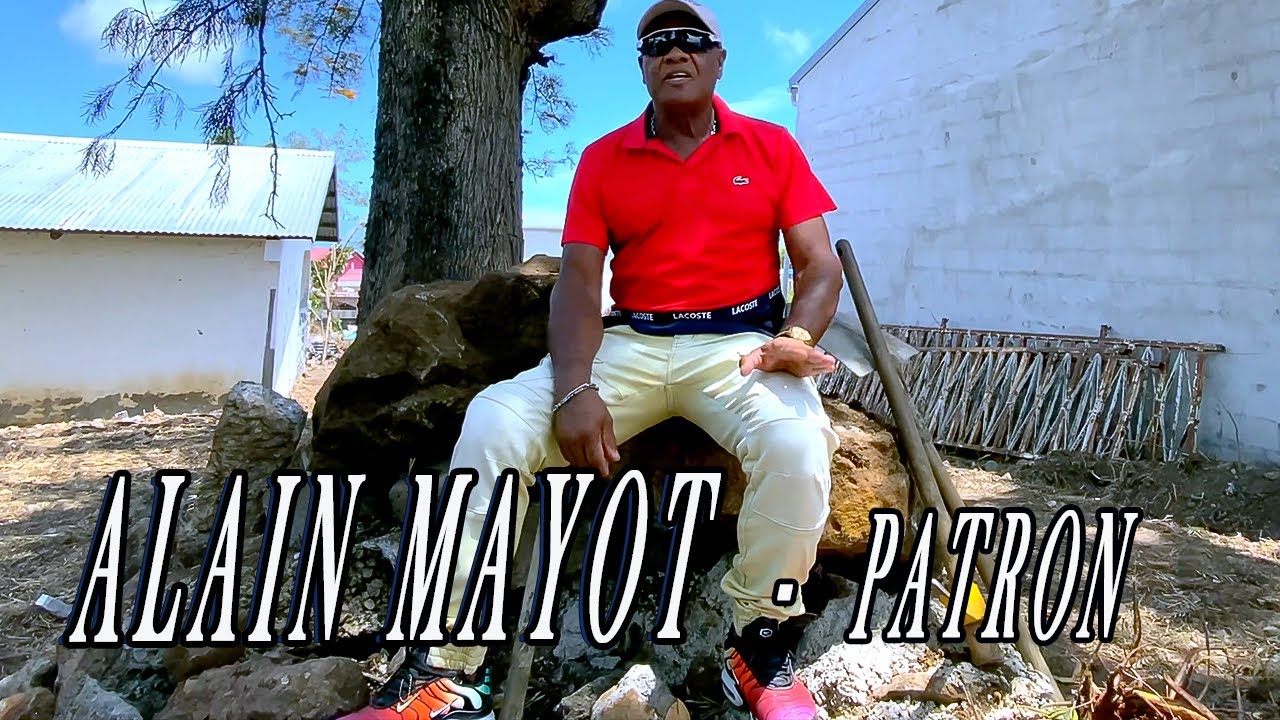 ALAIN MAYOT - Patron ( clip officiel )