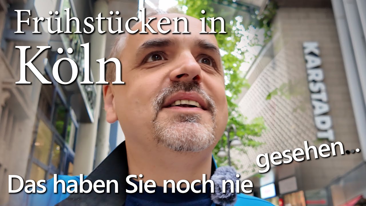 Frühstücken in Köln - Und ein bisschen Kritik