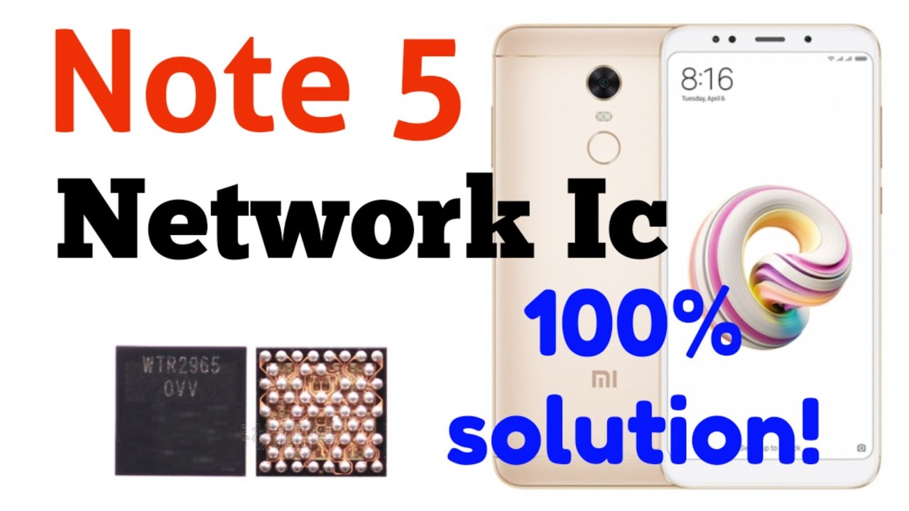 Redmi note 5 network problem no service change wtr2965 ic