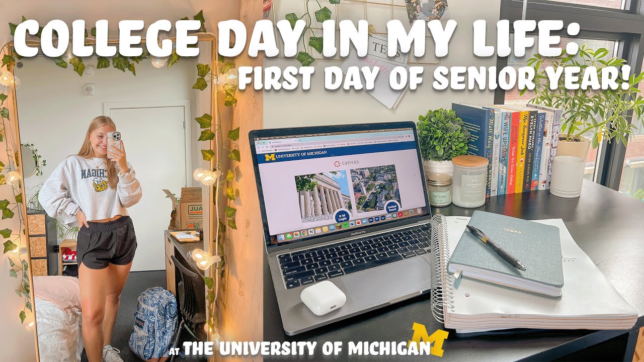 FIRST DAY OF SENIOR YEAR 📝 college day in my life: first day of classes | The University of Michigan