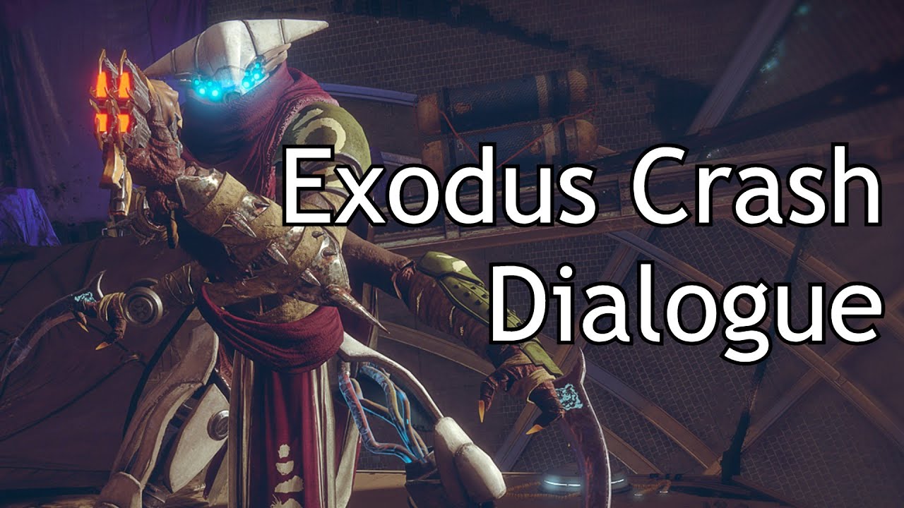 Destiny 2 - Exodus Crash Dialogue