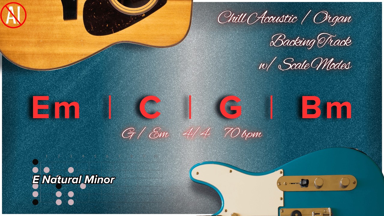 Chill Acoustic and Organ - Em | C | G | Bm - Backing Track For Guitarists - 4/4 - 70 bpm - [G]