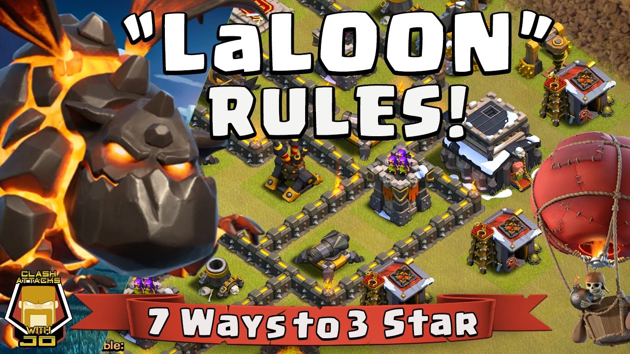TH 9 The 7 Best Ways to 3 Star with LaLoon | Clash of Clans