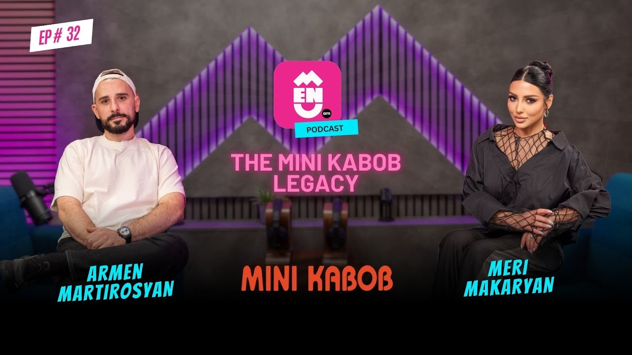 The Legacy of Mini Kabob | Menu AM EP# 32 | ft. Armen Martirosyan