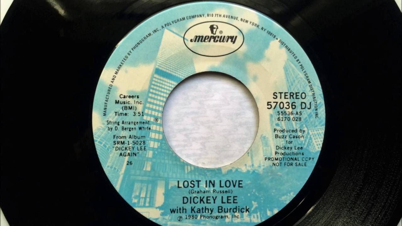 Lost In Love , Dickey Lee & Kathy Burdick , 1980