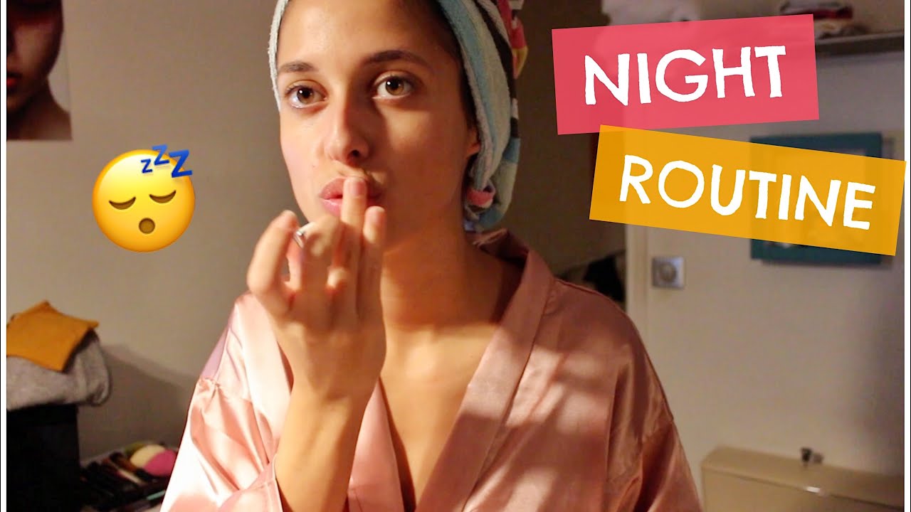 MA VRAIE NIGHT ROUTINE