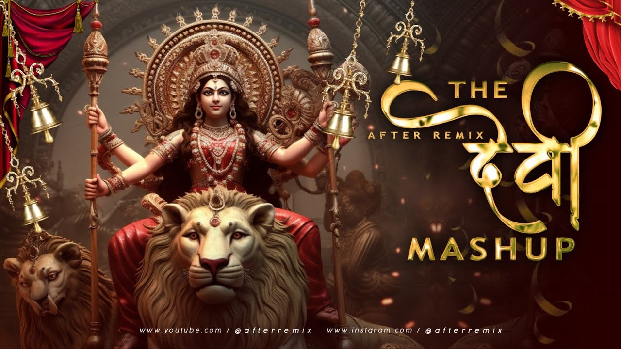 The Devi Mashup 2024 | Navratri Special Song | Navratri Bhajan | After Remix