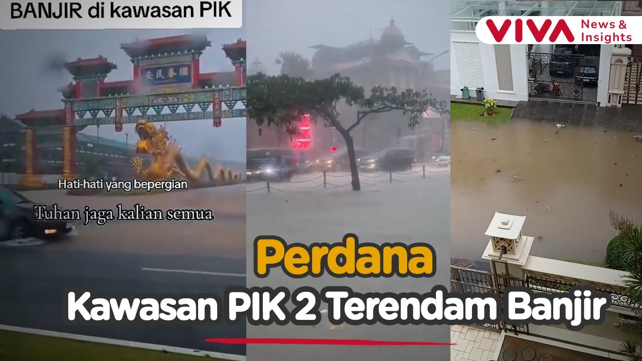 Tak Hanya Jakarta, Kawasan PIK 1 dan 2 Terendam Banjir