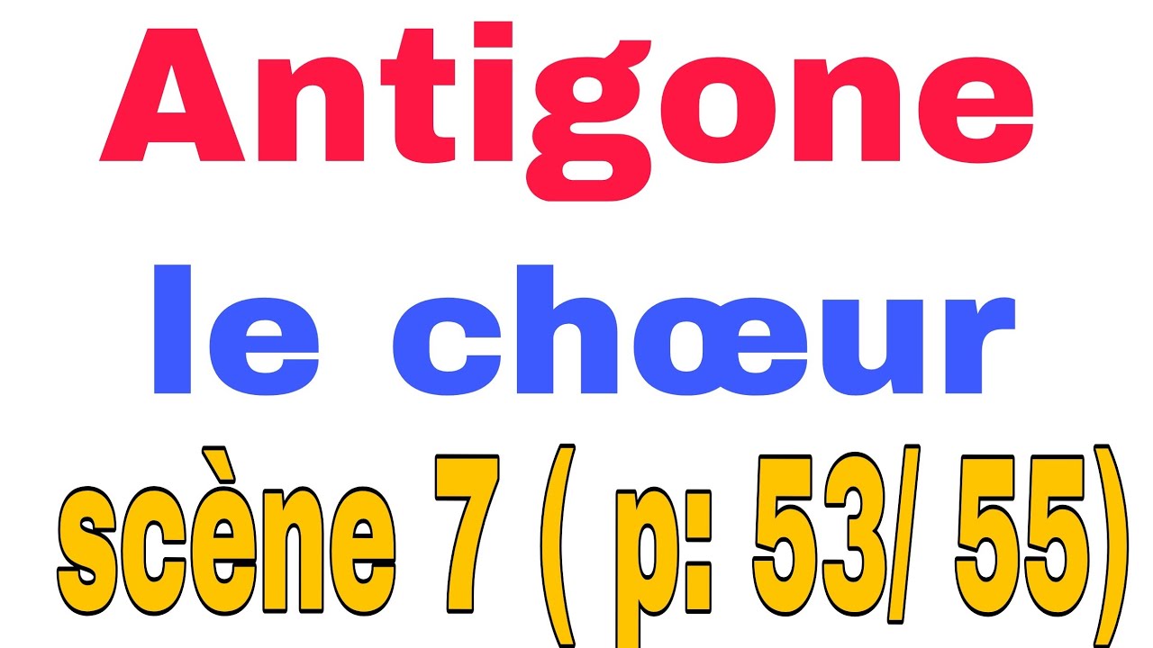 #françaisfacile Antigone scène 7 ( le chœur )  questions/ réponses + analyse