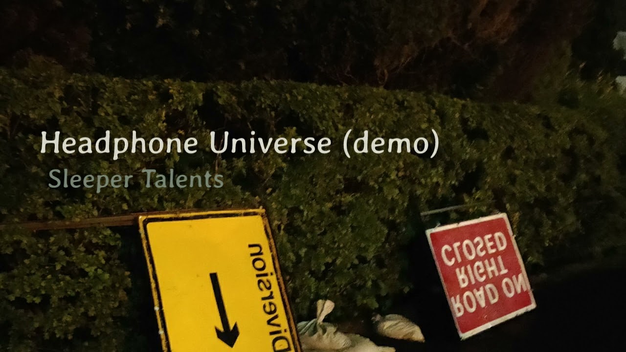 Sleeper Talents - Headphone Universe (demo)