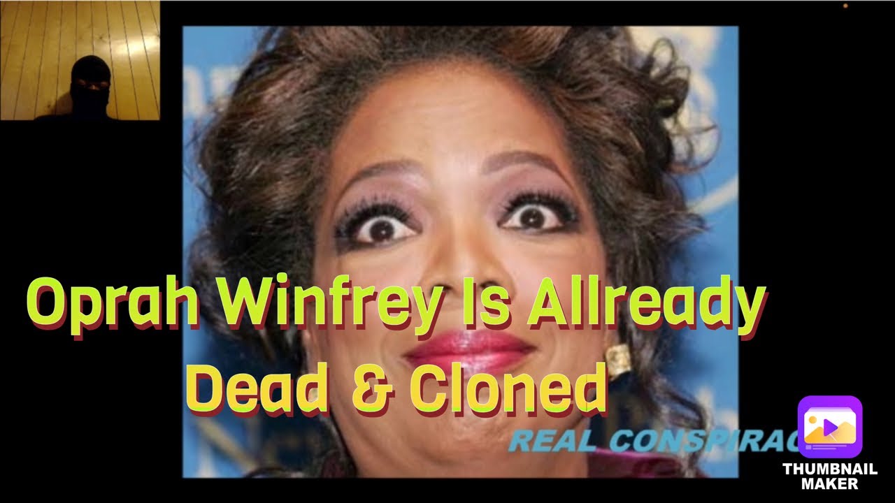 Oprah Winfrey Is Already Dead And Has Been Cloned Reaction Video