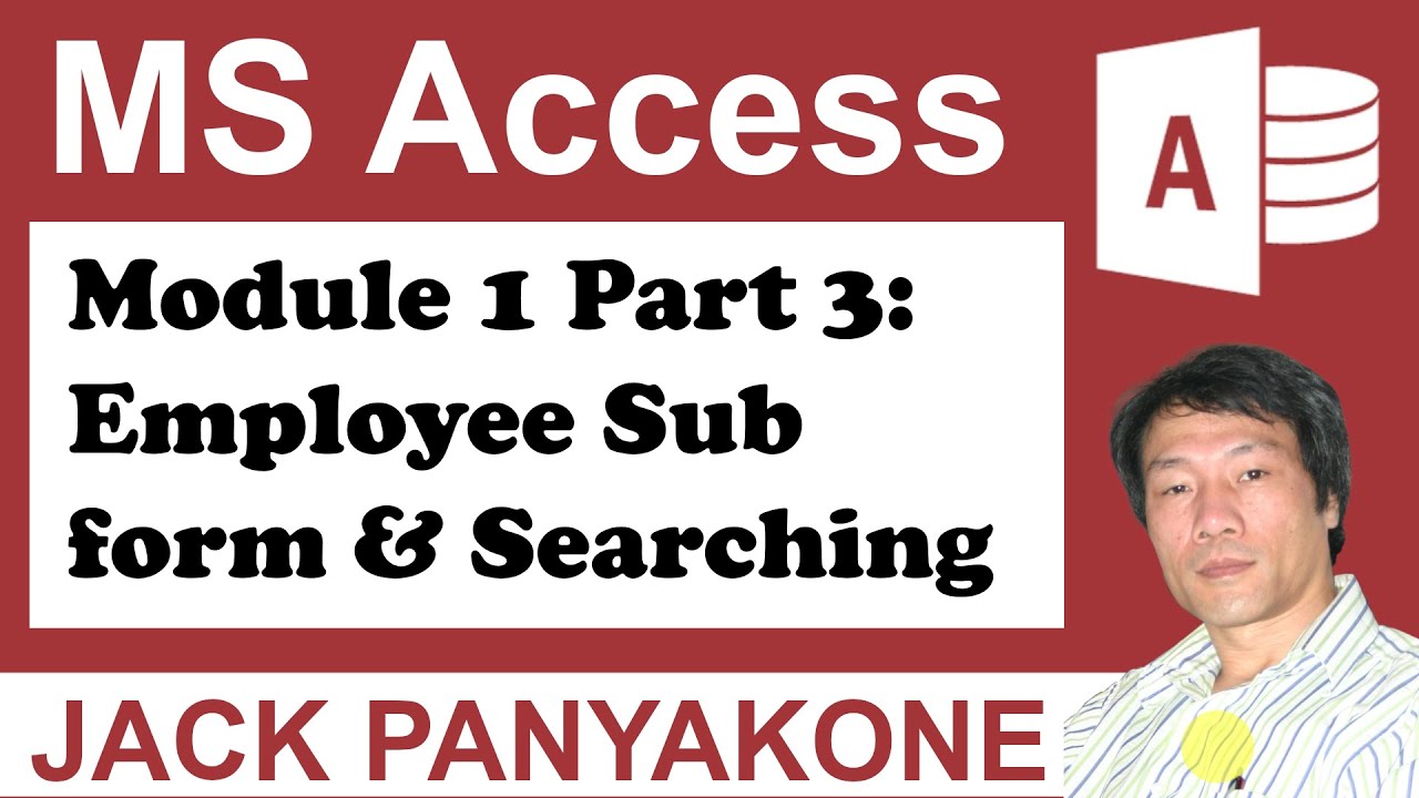 Project Management - Employee Sub form [Module1Part3]
