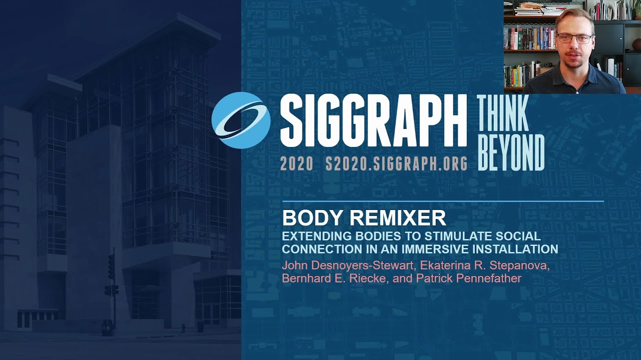 Body RemiXer Presentation at SIGGRAPH 2020