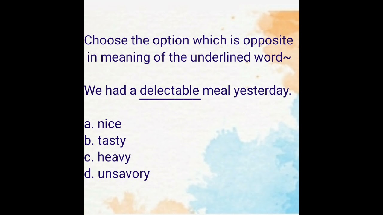 QUESTION OF THE DAY 180; ANTONYM QUIZ; ENGLISH GRAMMAR QUIZ 