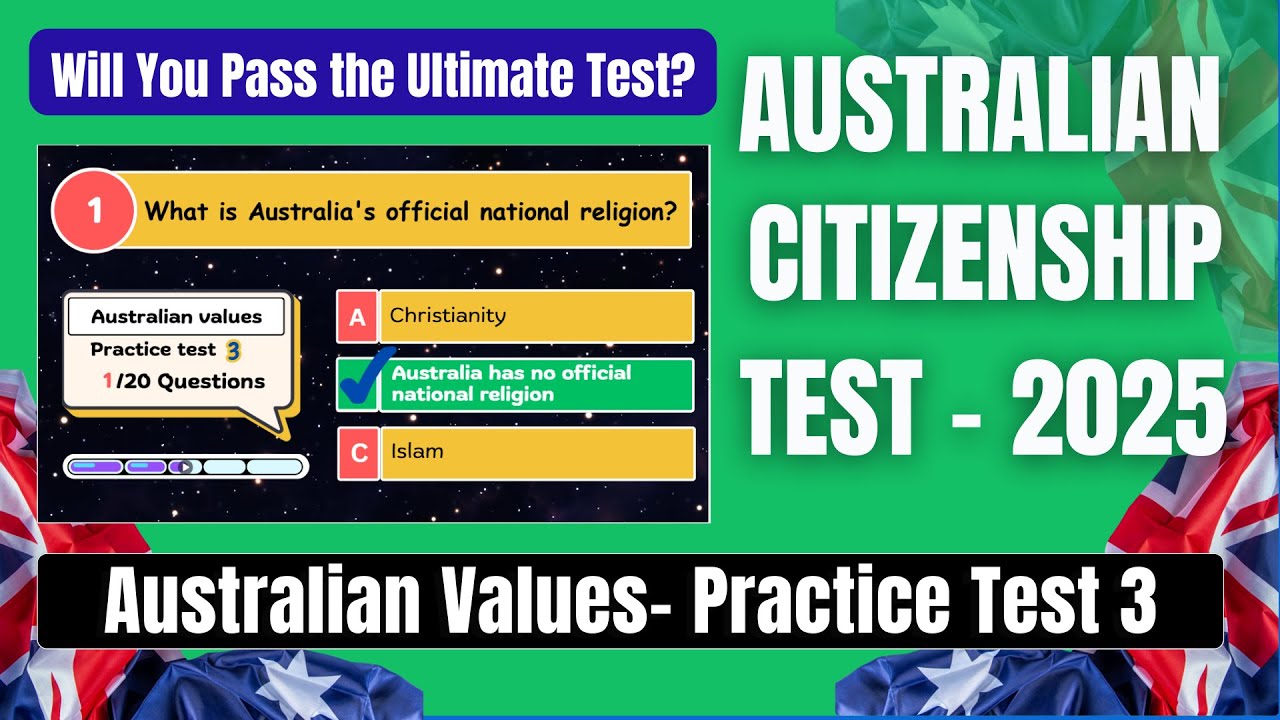Australian Citizenship Test 2025 – Practice Test 3 | Australian Values