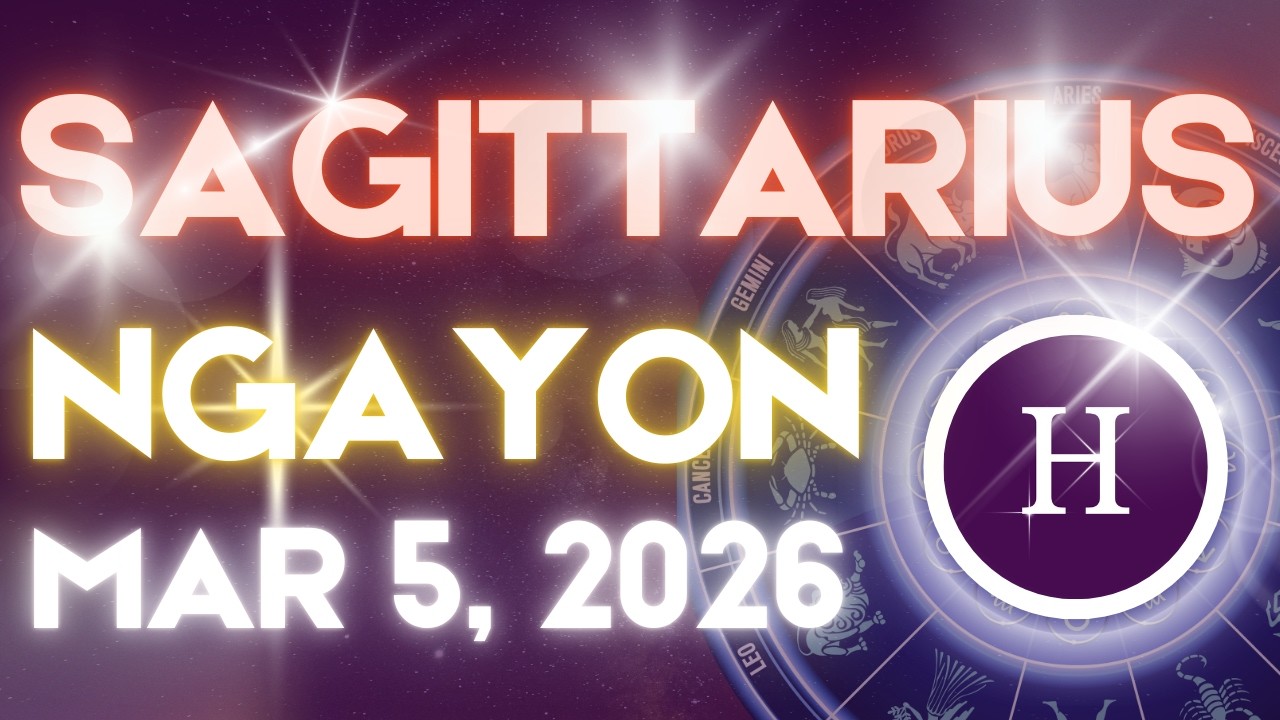 SAGITTARIUS Horoscope Ngayong Araw MARCH 5, 2026 Tagalog Horoscope Gabay Kapalaran