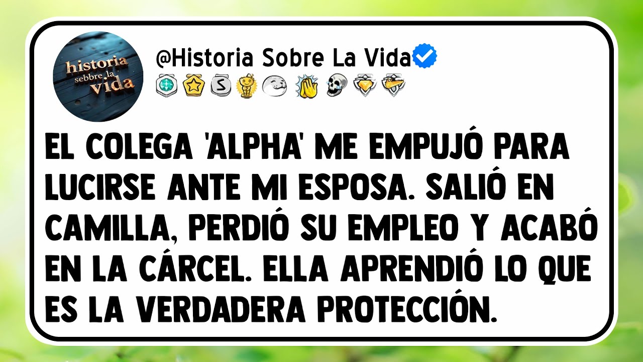 El colega 'Alpha' me empujó para lucirse ante mi esposa. Salió en camilla, perdió su empleo y acabó