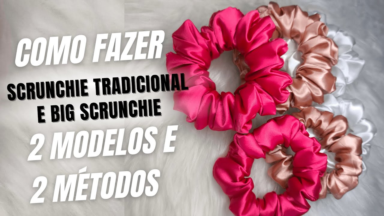 🎀Como fazer Scrunchie Tradicional e Big | 2 métodos e acabamentos diferentes + Dica de corte✂️