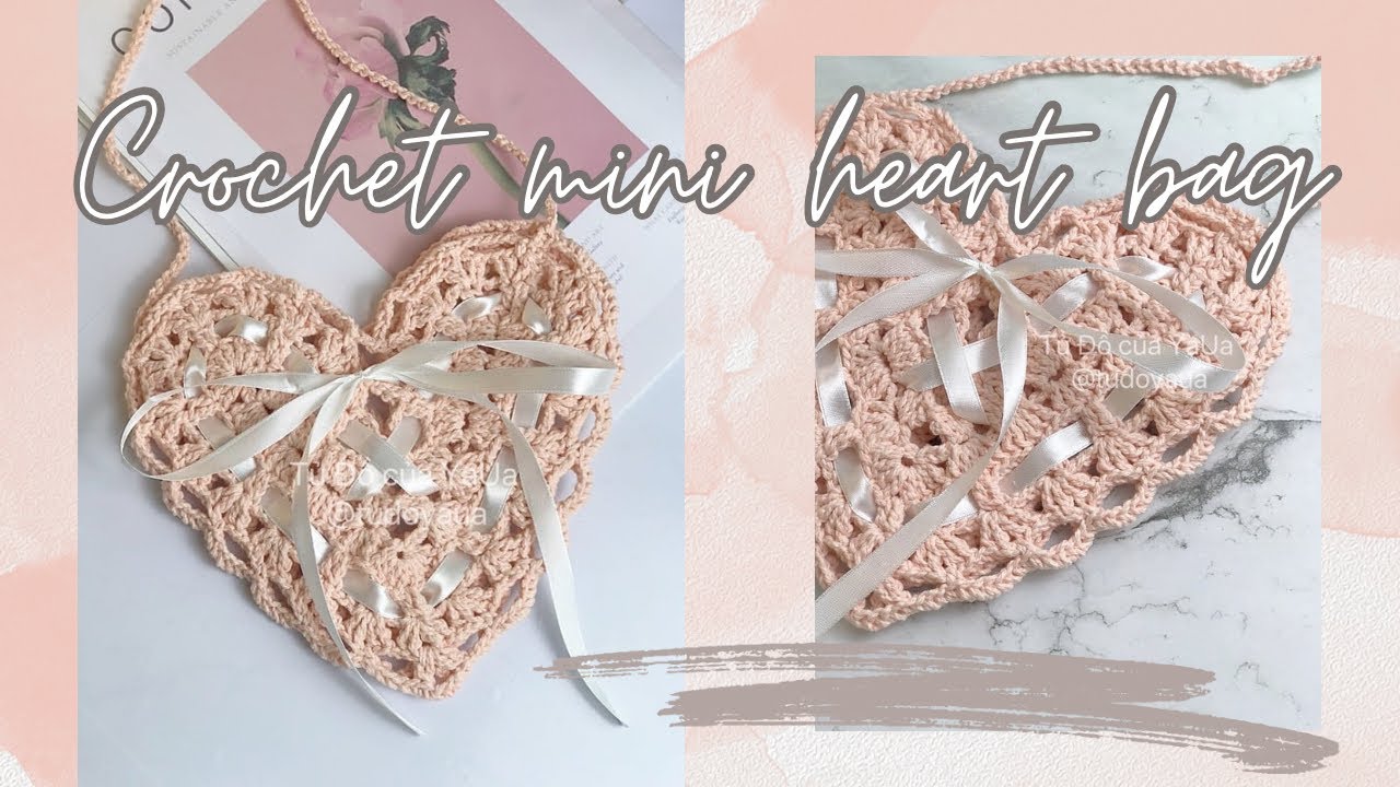 ❤️ HƯỚNG DẪN MÓC TÚI MINI HÌNH TRÁI TIM | CROCHET MINI HEART BAG TUTORIAL.