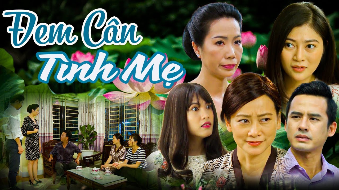 PHIM VIỆT NAM MỚI 2024 | ĐEM CÂN TÌNH MẸ | PHIM TÂM LÝ XÃ HỘI VIỆT NAM Ý NGHĨA HAY NHẤT 2024