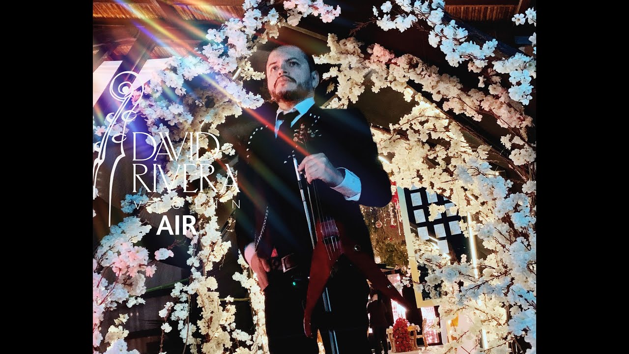 David Rivera Violin - Air (J.S. Bach)