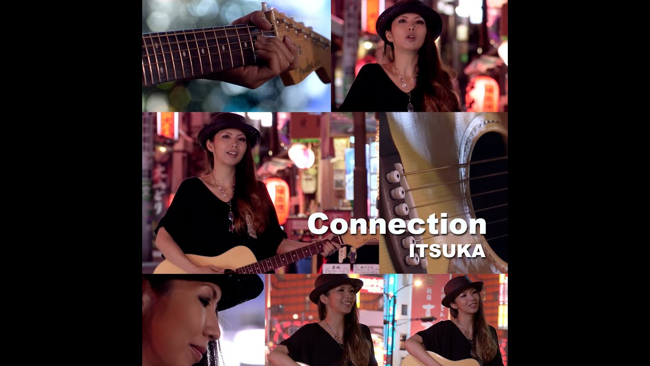 Connection by ITSUKA (from the film 