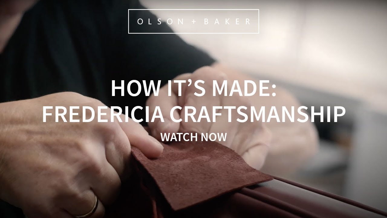 Fredericia Furniture - Craftsmanship 
