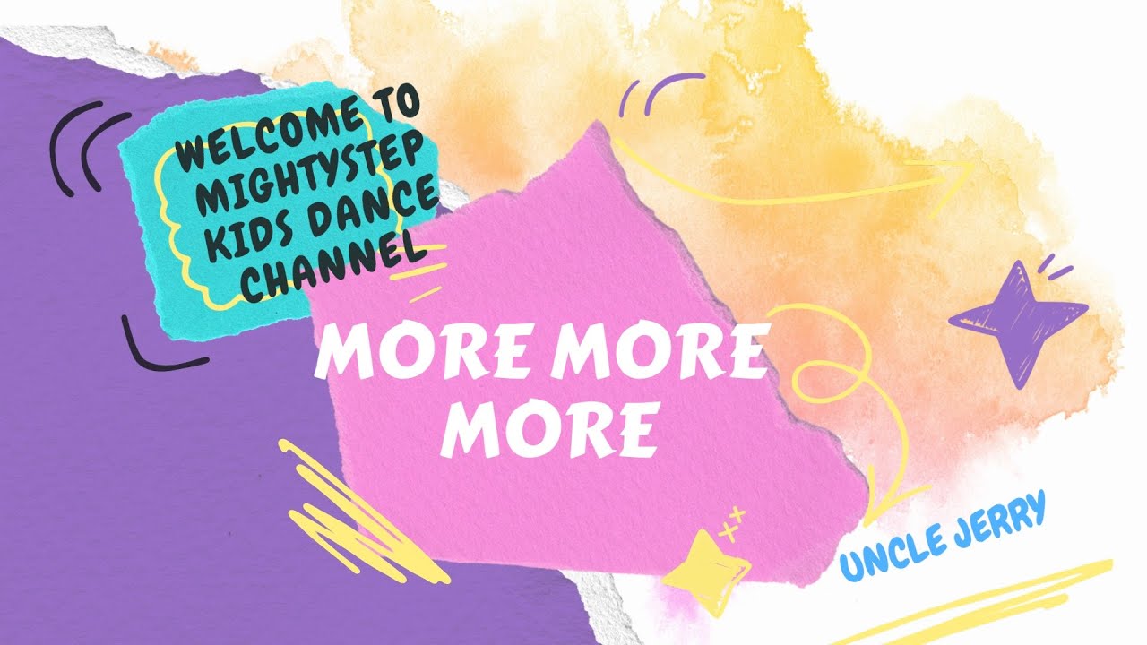 More More More | Uncle Jerry | Mightystep Kids dance channel | dance with lyrics | worship songs