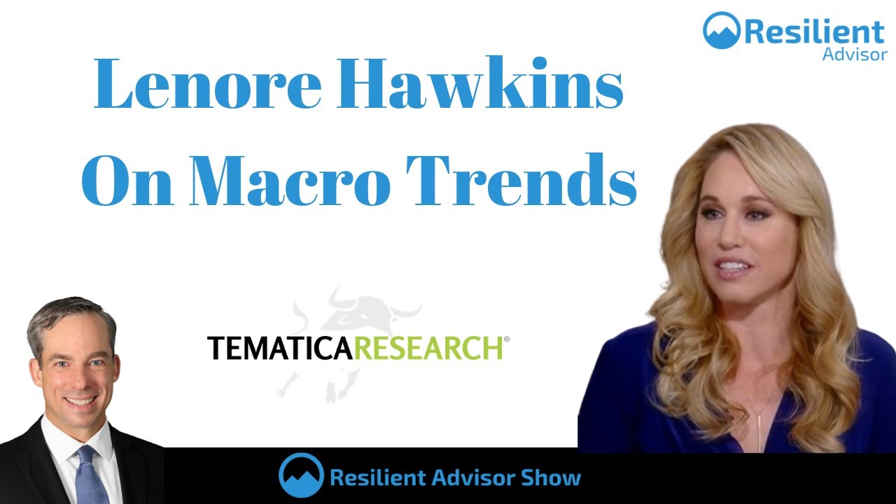 Lenore Hawkins On Macro Trends