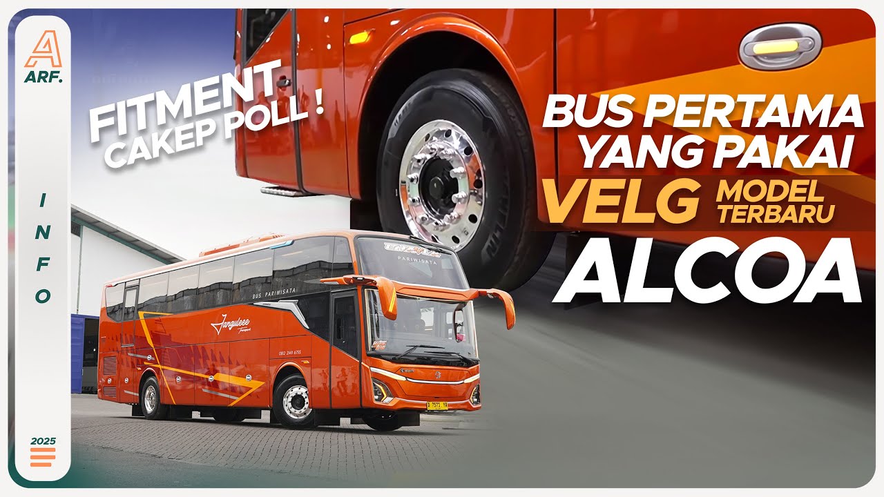 FITMENT CAKEP POLL !! Velg Model Baru ALCOA Pertama Yang Terpasang Pada BUS