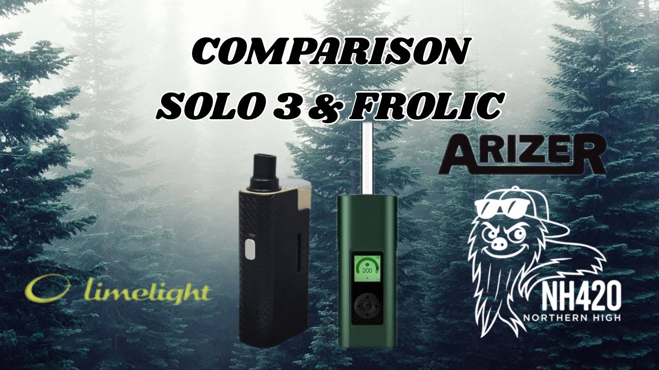 Comparison: Arizer Solo 3 & Limelight Frolic