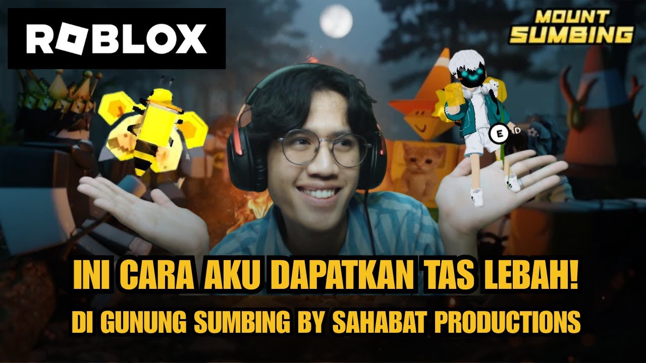 Cara Mendapatkan Tas Lebah Di Gunung Sumbing Roblox by Sahabat Productions | Roblox Indonesia