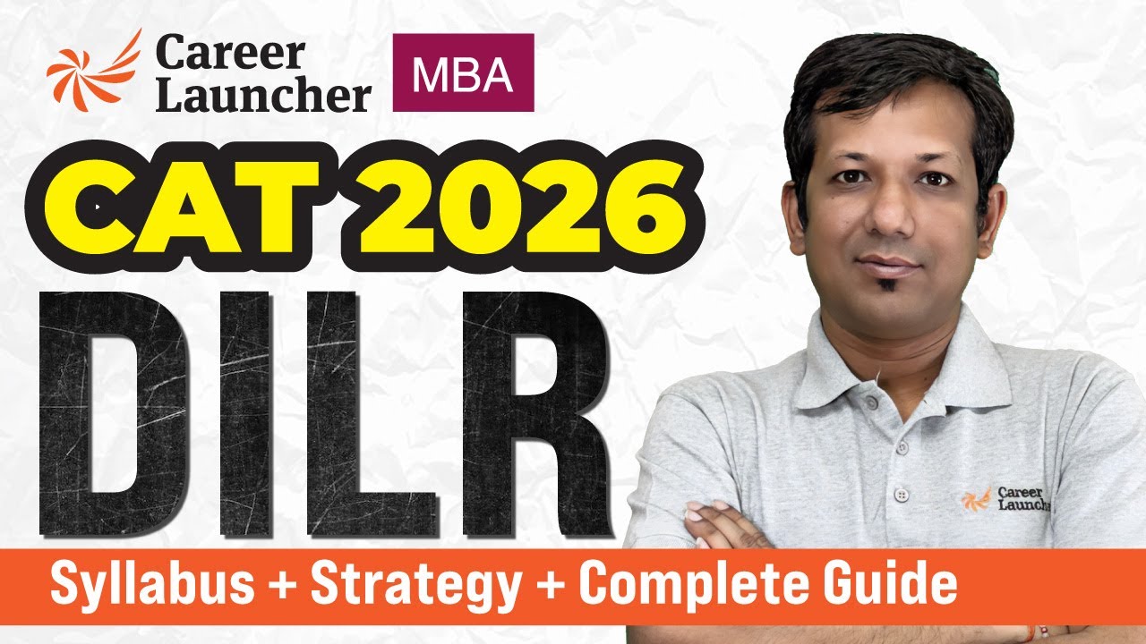 CAT 2026 DILR Complete Blueprint | Syllabus, Strategy & 99+ Percentile Roadmap