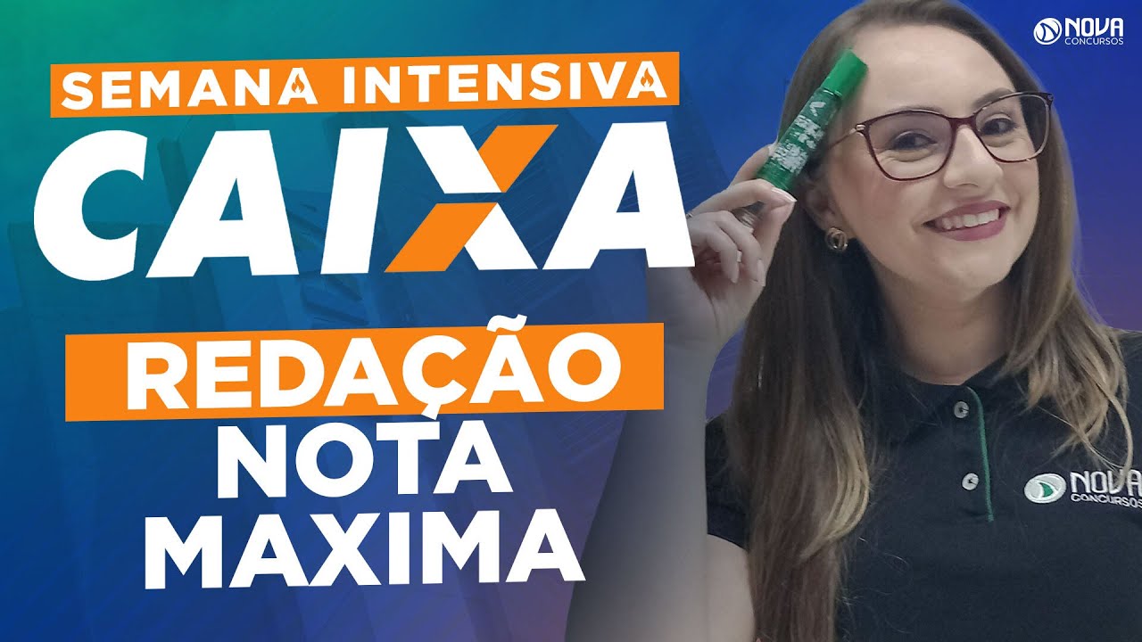 Concurso Caixa 2024 Redação Nota Máxima