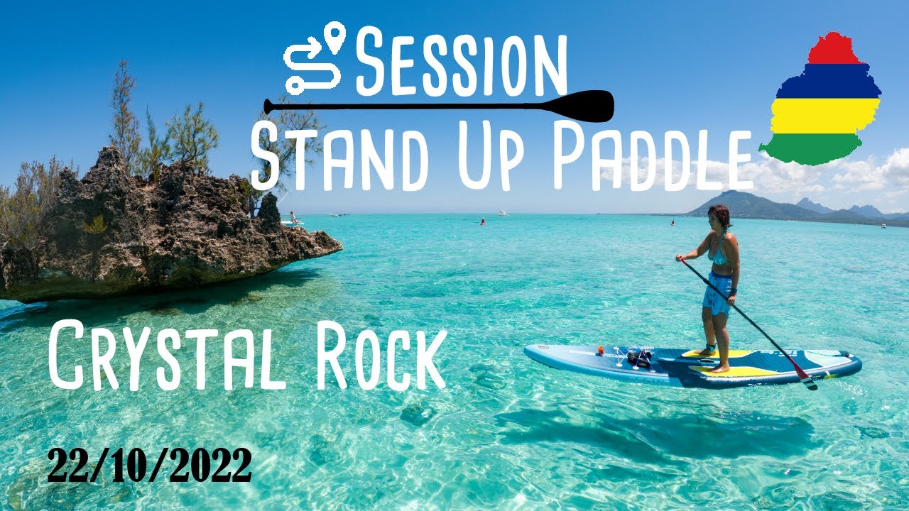 🌍 Voyage - Session Stand Up Paddle dans le lagon de Crystal Rock 🤩🤩🤩sur l'ile Maurice🏝️🌞