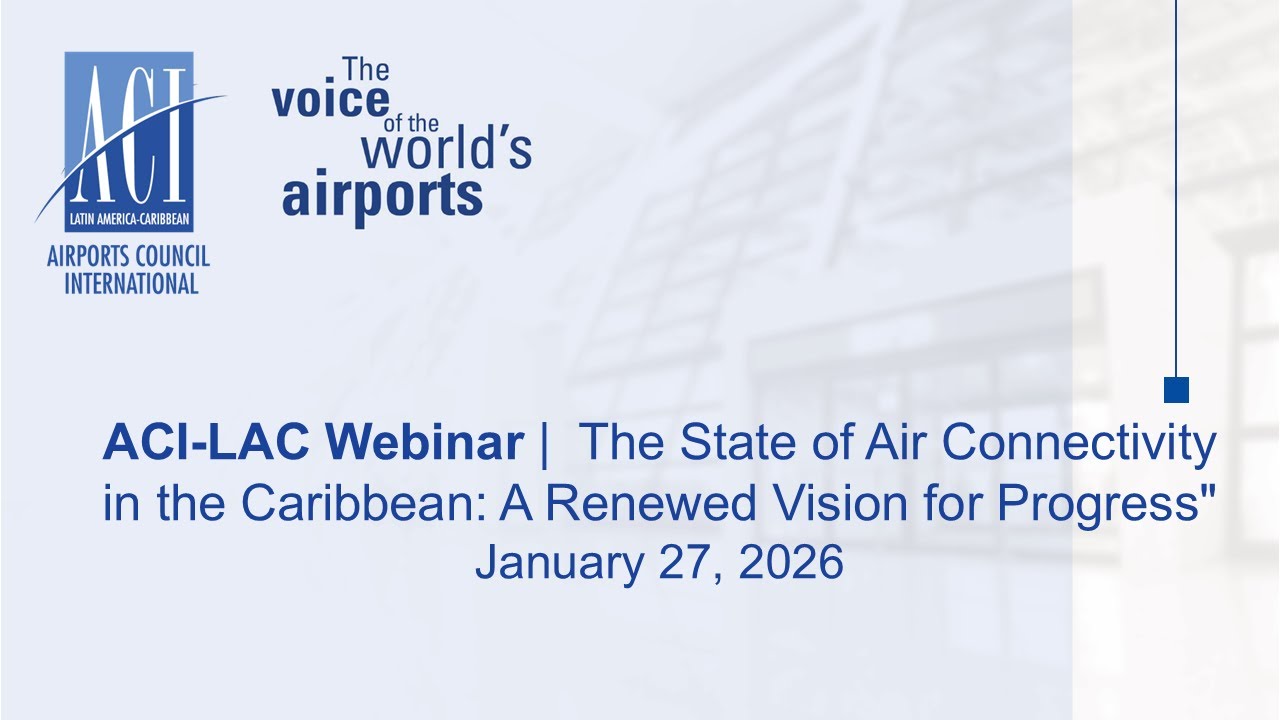 ENG_ACI-LAC: The State of Air Connectivity in the Caribbean: A Renewed Vision for Progress