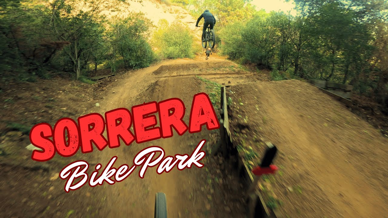 🚀 SORRERA BIKE PARK // LAS MEJORES BAJADAS 🚀