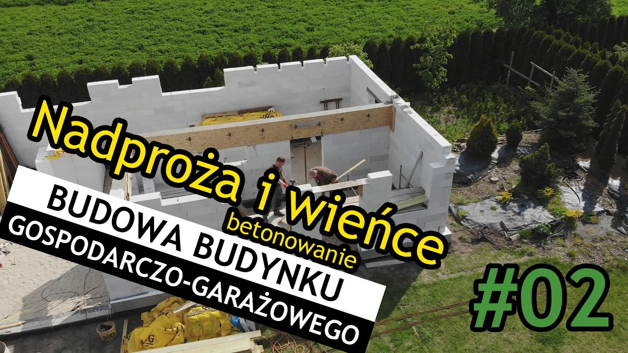 Nadproża i wieńce  - betonowanie - Vlog #11