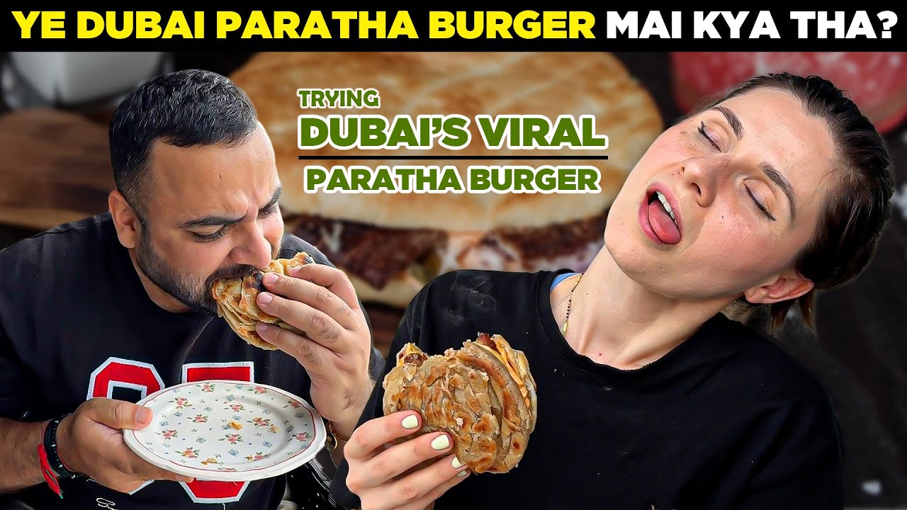 Dubai Paratha Smash Burger Ne Biwi Ka Game Over Kar Diya