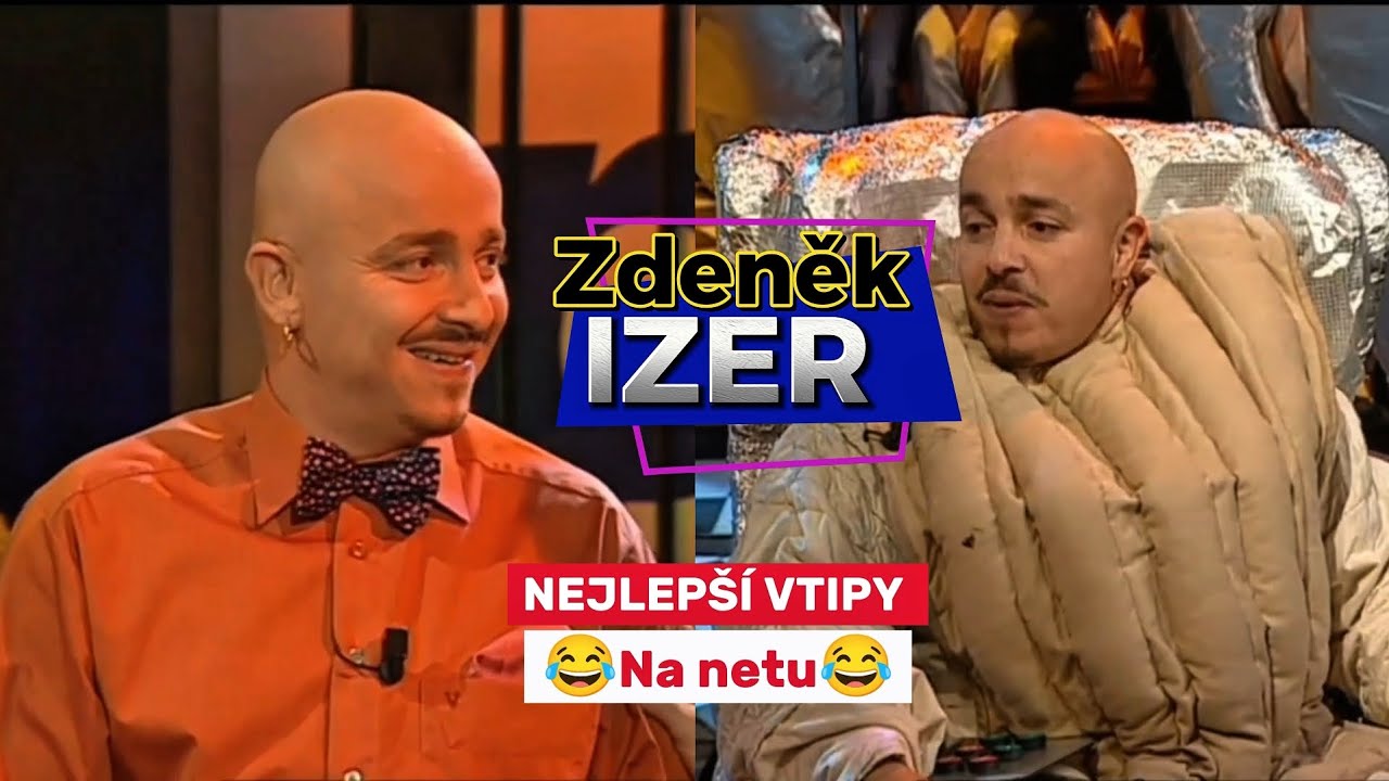 Nejlepší vtipy na netu 😂 ZDENĚK IZER 😂