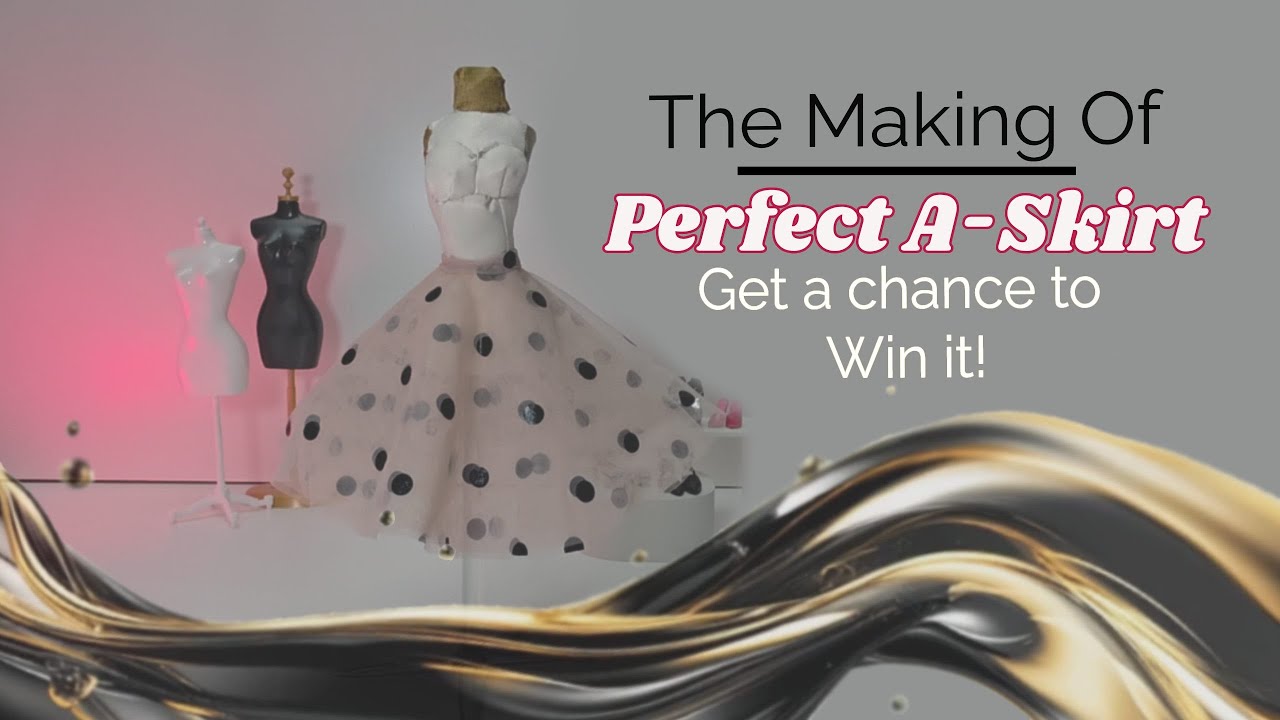 The Making Of - The Perfect A-Line Skirt for your Dolls **GIVEAWAY ALERT!