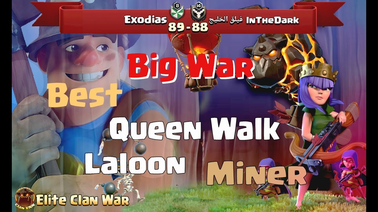 Exodias vs InTheDark  | P1 Best Queen Walk Miner Laloon War Attack Stratey 2019 #clanvnn #exo
