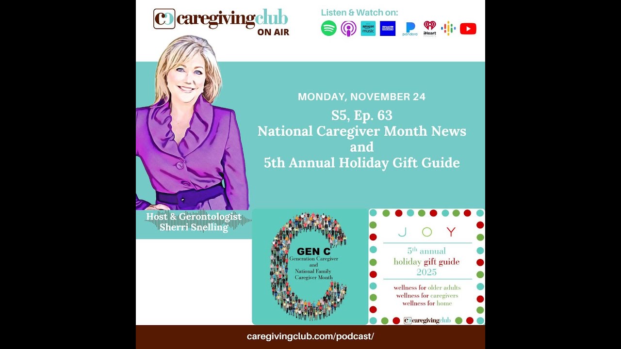 EP 63 NATIONAL FAMILY CAREGIVER MONTH,  SANDWICH GENERATION DEBT & MALE CAREGIVER MENTAL HEALTH
