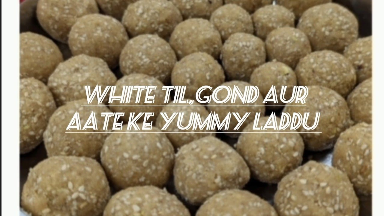 सफेद तिल, गोंद और आटे के स्वादिष्ट लड्डू #attaladdu  #healthy #winterspecial  #sweet