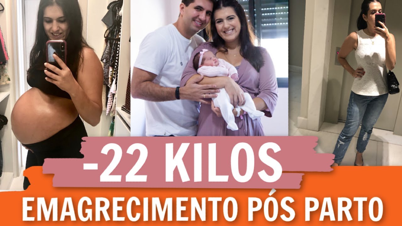 EMAGRECIMENTO PÓS PARTO -22KG | Como fiz para emagrecer depois da gravidez?