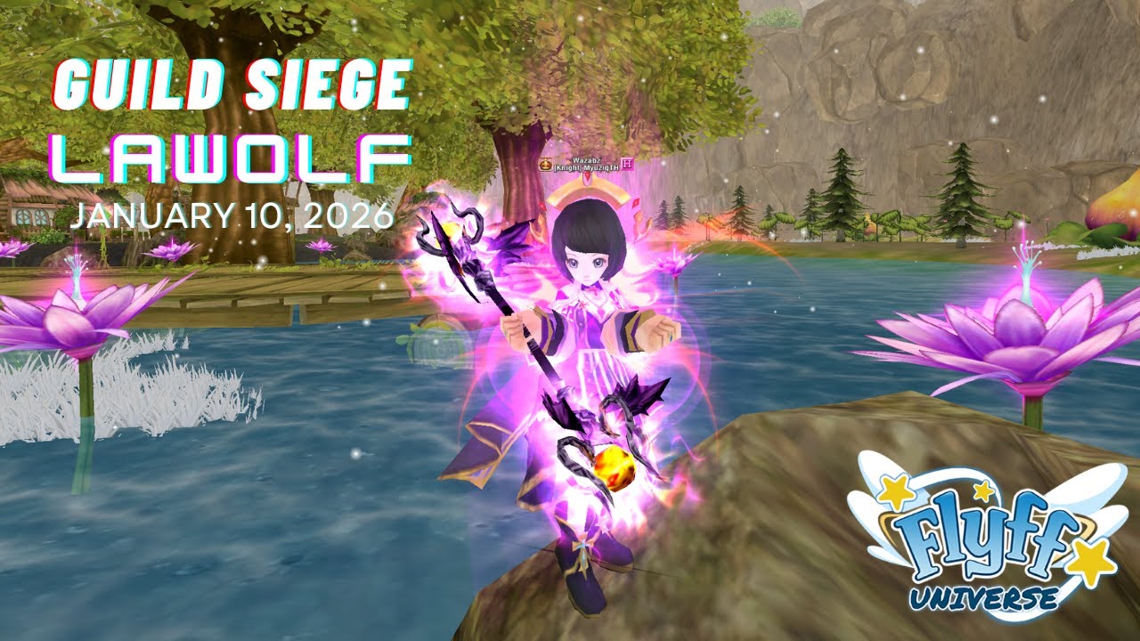 Flyff Universe | Guild Siege (Lawolf Server) January 10th, 2026 | MyuziqTH (Seraph) PoV