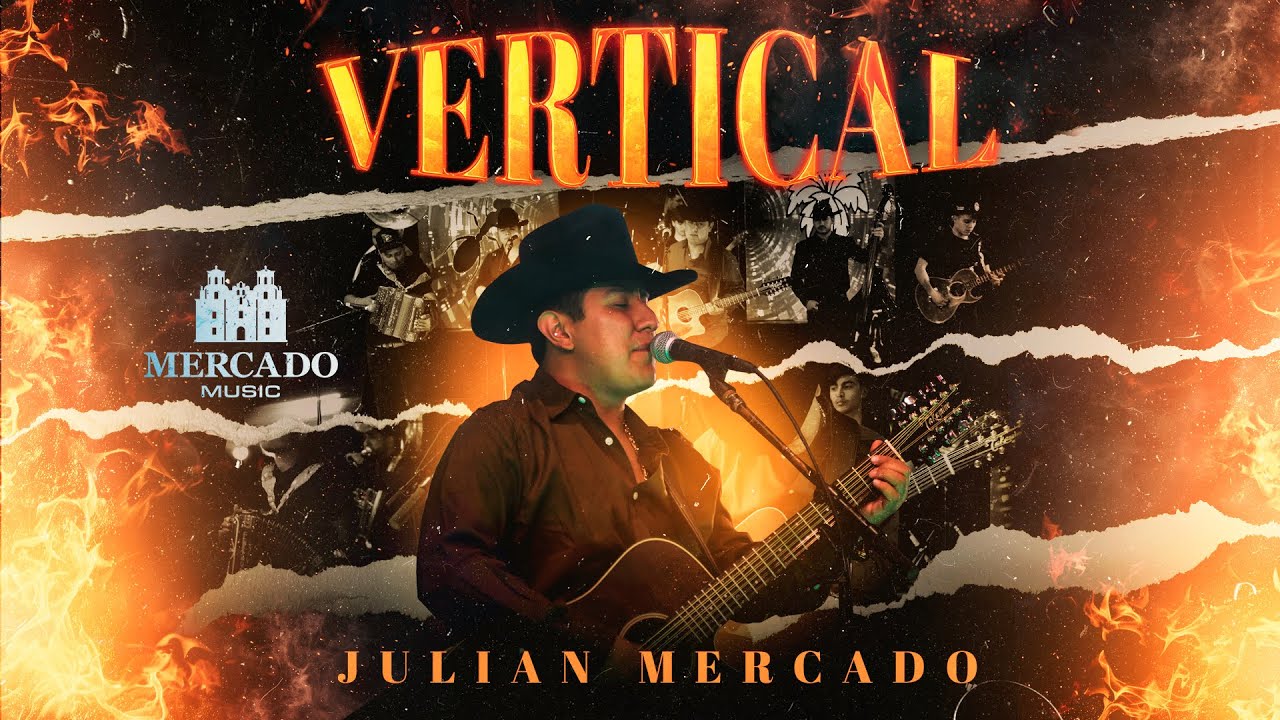 Julian Mercado - Vertical (En Vivo)