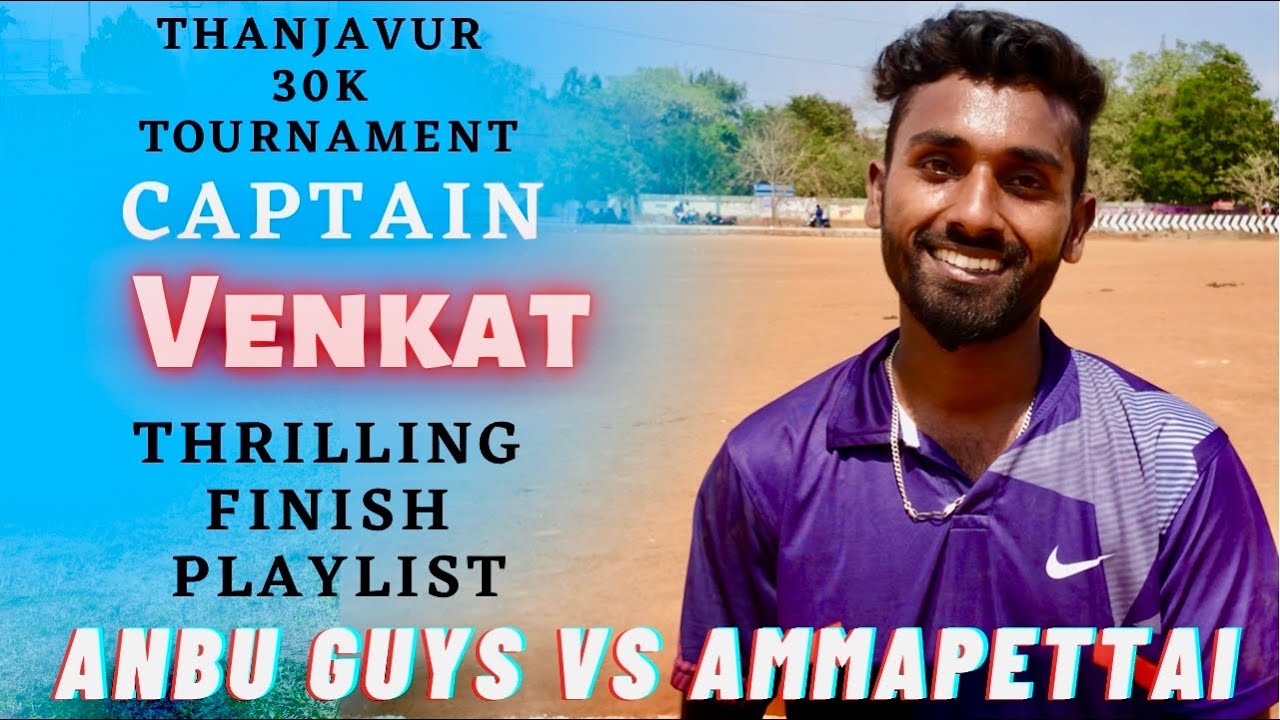 Cricket | Thanjavur 30k | Anbu Guys Vs Ammapettai | Day 2 Match 2 | India vs sl highlights
