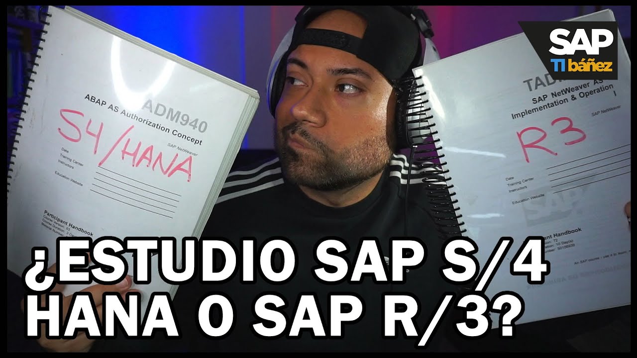 SAP S/4HANA vs. SAP R/3: ¿Cuál estudiar?
